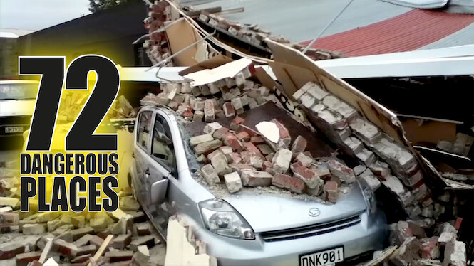 72 Dangerous Places to Live (2016) - Netflix | Flixable - 72 Most Dangerous Places To Live Number 1